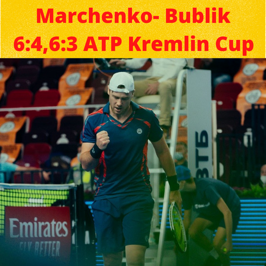 2021 ATP 250 Kremlin Cup - Great victory Illya Marchenko over Bublik ATP 35
